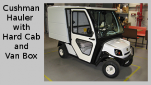 Cushman Hauler with Steel Cab and Van Box. Click image for specs.
