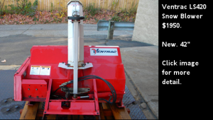 New Ventrac snow blower - LS420. Click for more detail.